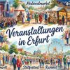 Veranstaltungstipps für Erfurt Juli 2026